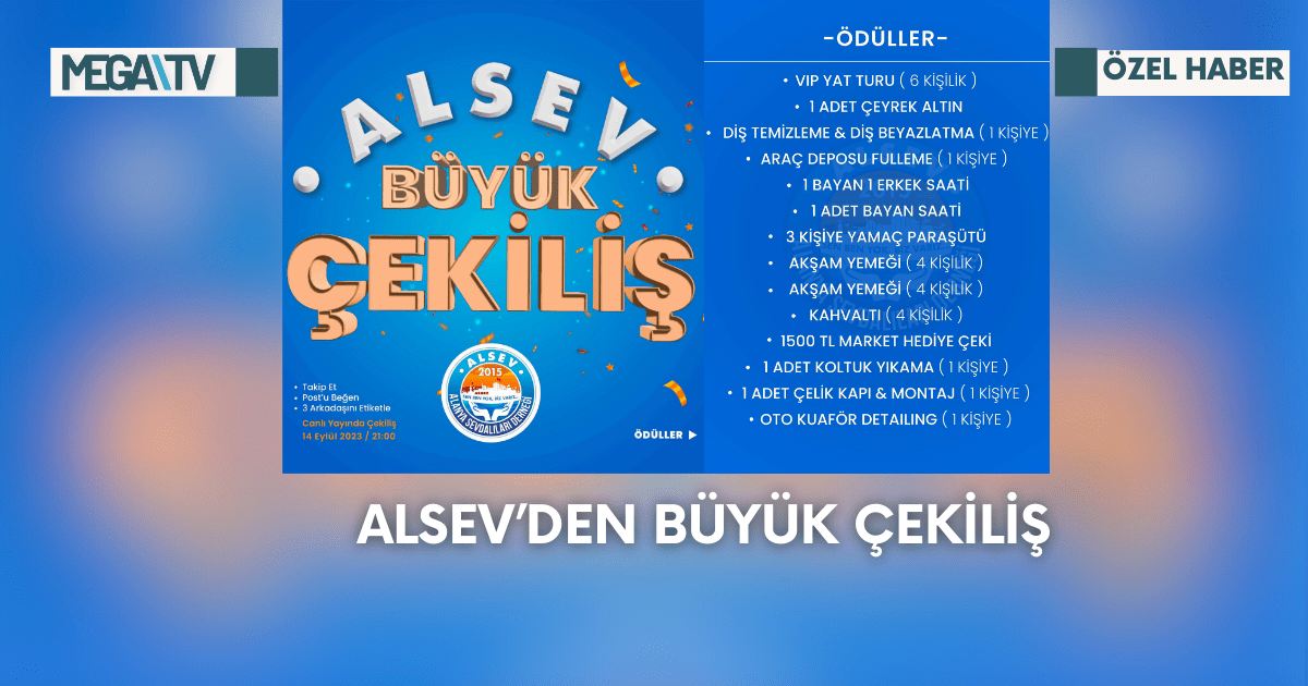 ALSEV’DEN BÜYÜK ÇEKİLİŞ