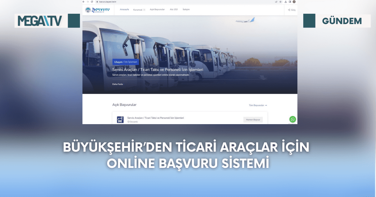 Büyükşehir’den Ticari Araçlar İçin Online Başvuru Sistemi