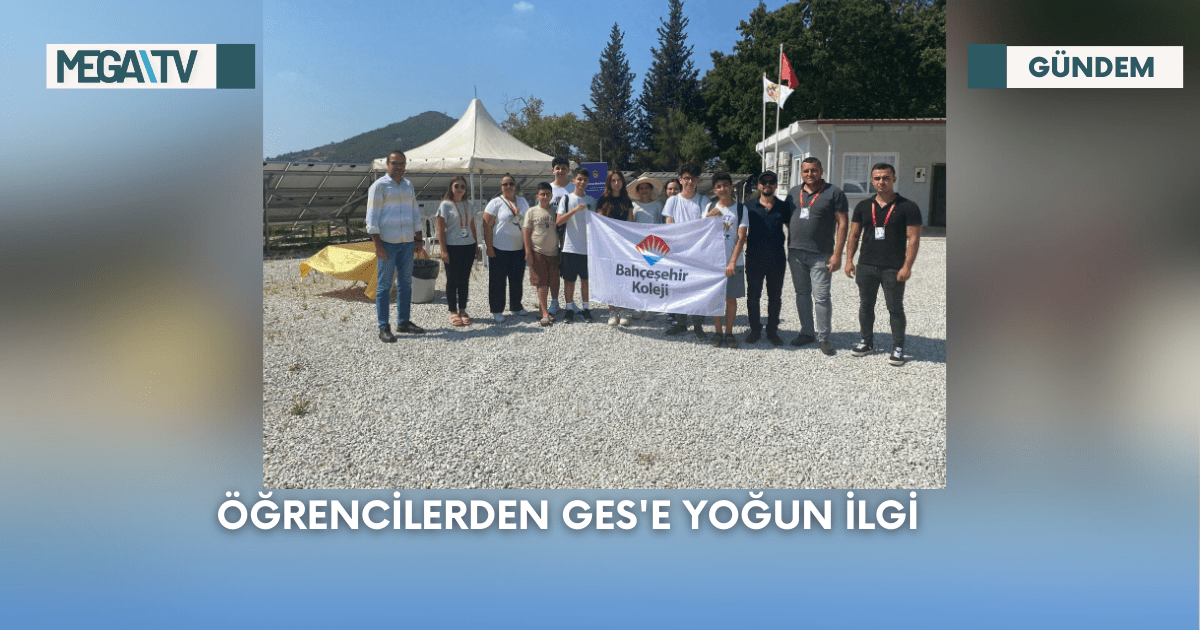 Öğrencilerden GES’E Yoğun İlgi
