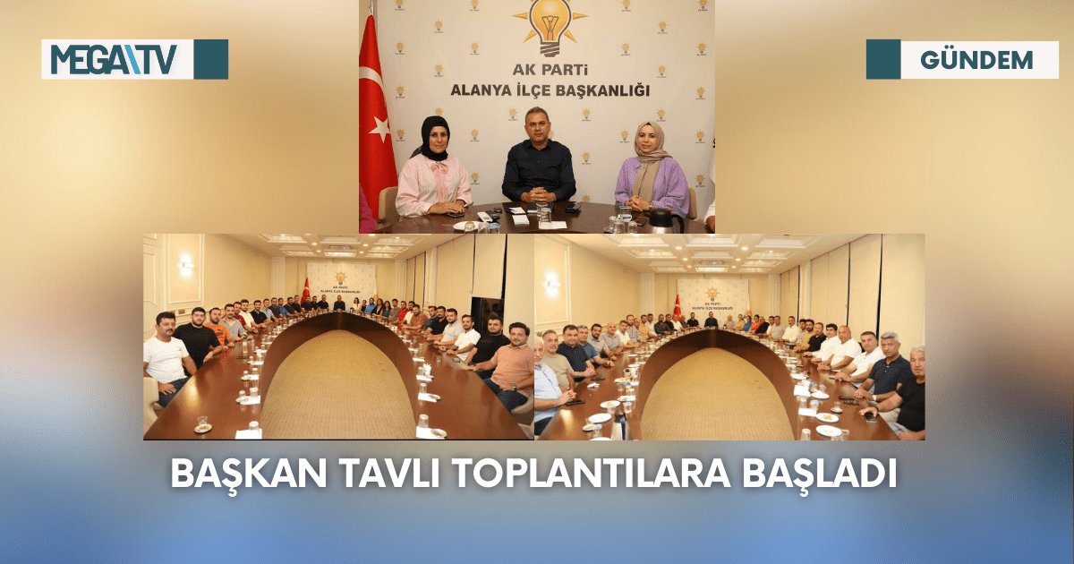 Başkan Tavlı Toplantılara Başladı