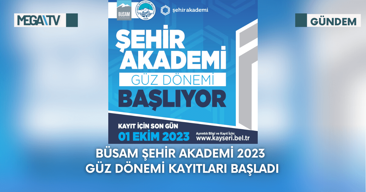 Büsam Şehir Akademi 2023 Güz Dönemi Kayıtları Başladı