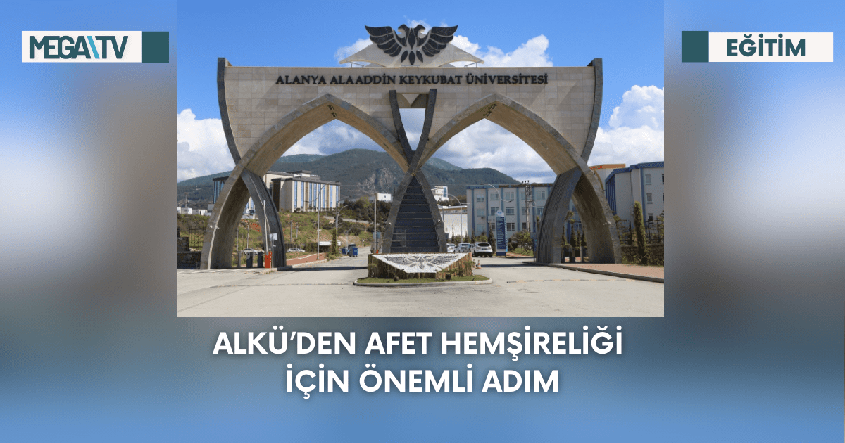 ALKÜ’DEN AFET HEMŞİRELİĞİ İÇİN ÖNEMLİ ADIM