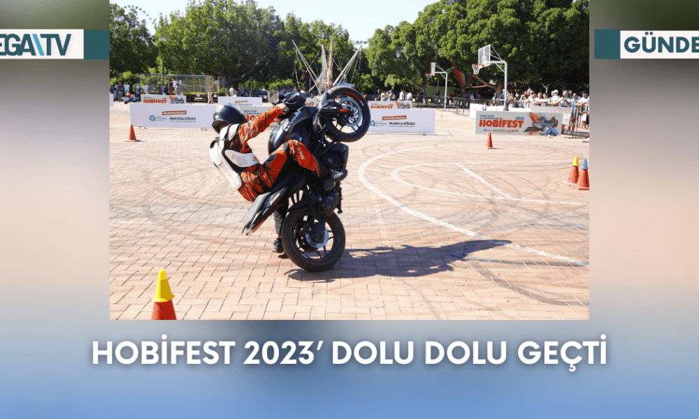 HobiFest 2023’ Dolu Dolu Geçti - Mega TV Web Haber Şablon - 2023-09-18T115938.943