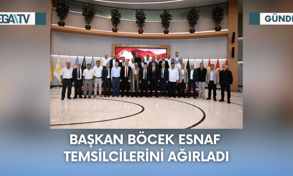 Başkan Böcek Esnaf Temsilcilerini Ağırladı - Mega TV Web Haber Şablon - 2023-09-19T093524.600