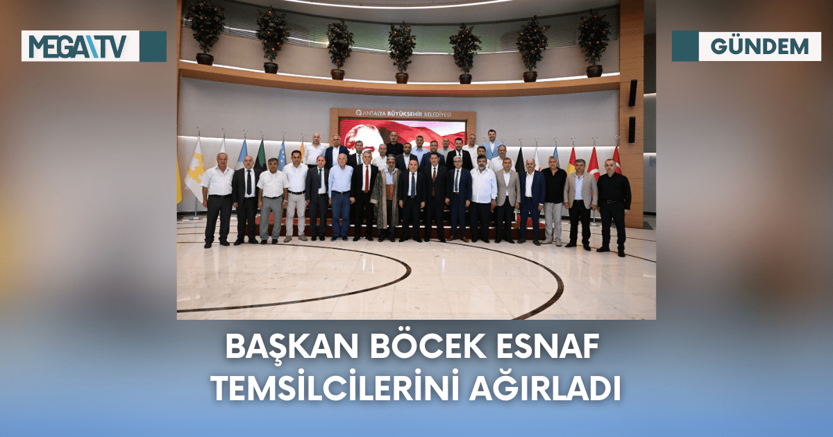 Başkan Böcek Esnaf Temsilcilerini Ağırladı