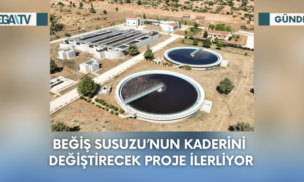Beğiş Susuzu’nun Kaderini Değiştirecek Proje İlerliyor - Mega TV Web Haber Şablon - 2023-09-19T115357.127