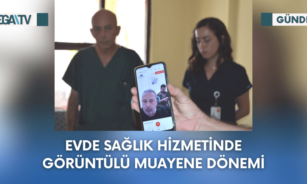 Evde Sağlık Hizmetinde Görüntülü Muayene Dönemi - Mega TV Web Haber Şablon - 2023-09-19T160247.125