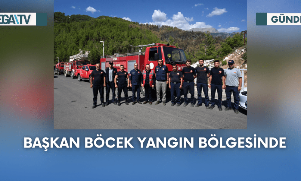 Başkan Böcek Yangın Bölgesinde - Mega TV Web Haber Şablon - 2023-09-19T173058.035