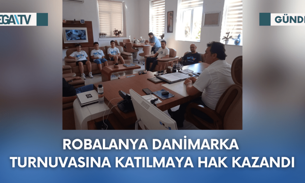 RobAlanya Danimarka Turnuvasına Katılmaya Hak Kazandı - Mega TV Web Haber Şablon - 2023-09-20T094912.150