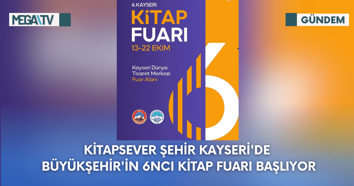 Kitapsever Şehir Kayseri’de Büyükşehir’in 6ncı Kitap Fuarı Başlıyor