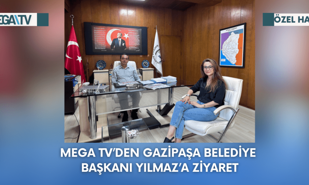 Mega TV’den Gazipaşa Belediye Başkanı Yılmaz’a Ziyaret - Mega TV Web Haber Şablon - 2023-09-26T101137.223