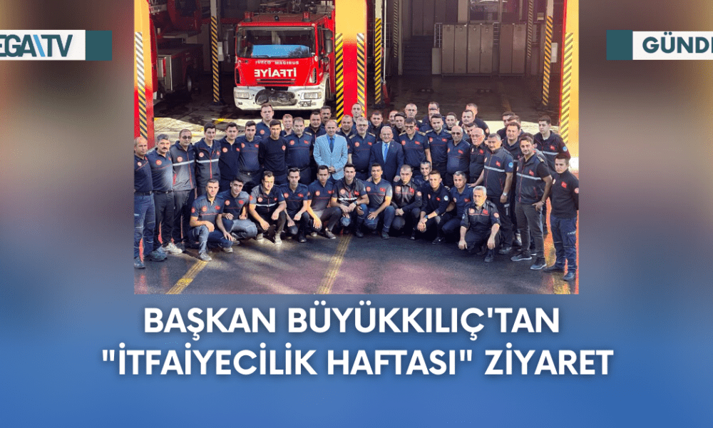 Başkan Büyükkılıç'tan "İtfaiyecilik Haftası" Ziyaret - Mega TV Web Haber Şablon - 2023-09-26T111429.204