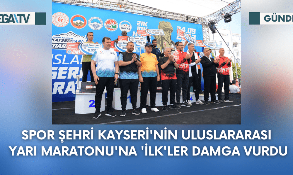 Spor Şehri Kayseri'nin Uluslararası Yarı Maratonu'na 'İlk'ler Damga Vurdu - Mega TV Web Haber Şablon - 2023-09-26T111804.214