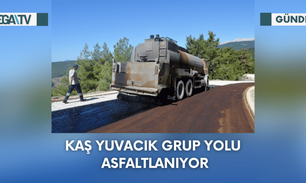 Kaş Yuvacık grup yolu asfaltlanıyor - Mega TV Web Haber Şablon - 2023-09-26T113430.160