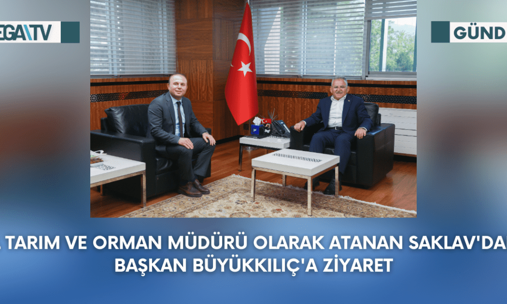 İl Tarım Ve Orman Müdürü Olarak Atanan Saklav'dan Başkan Büyükkılıç'a Ziyaret - Mega TV Web Haber Şablon - 2023-09-27T163514.757