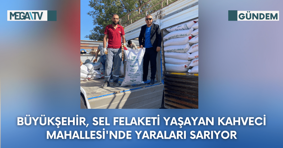 Büyükşehir, Sel Felaketi Yaşayan Kahveci Mahallesi’nde Yaraları Sarıyor