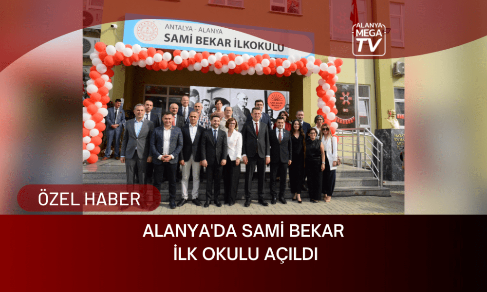 Alanya'da Sami Bekar İlk Okulu Açıldı - Mega TV ÖZEL HABER WEBSİTE ŞABLON (3)