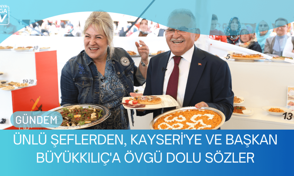 Ünlü Şeflerden, Kayseri'ye Ve Başkan Büyükkılıç'a Övgü Dolu Sözler - Mega TV WEBSİTE ŞABLON (14)