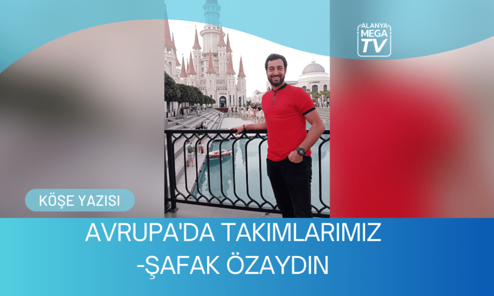Avrupa'da Takımlarımız - Mega TV WEBSİTE ŞABLON (44)