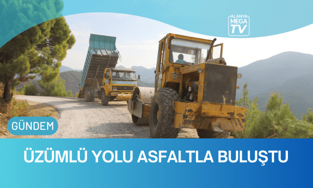Üzümlü Yolu Asfaltla Buluştu - Mega TV WEBSİTE ŞABLON (53)