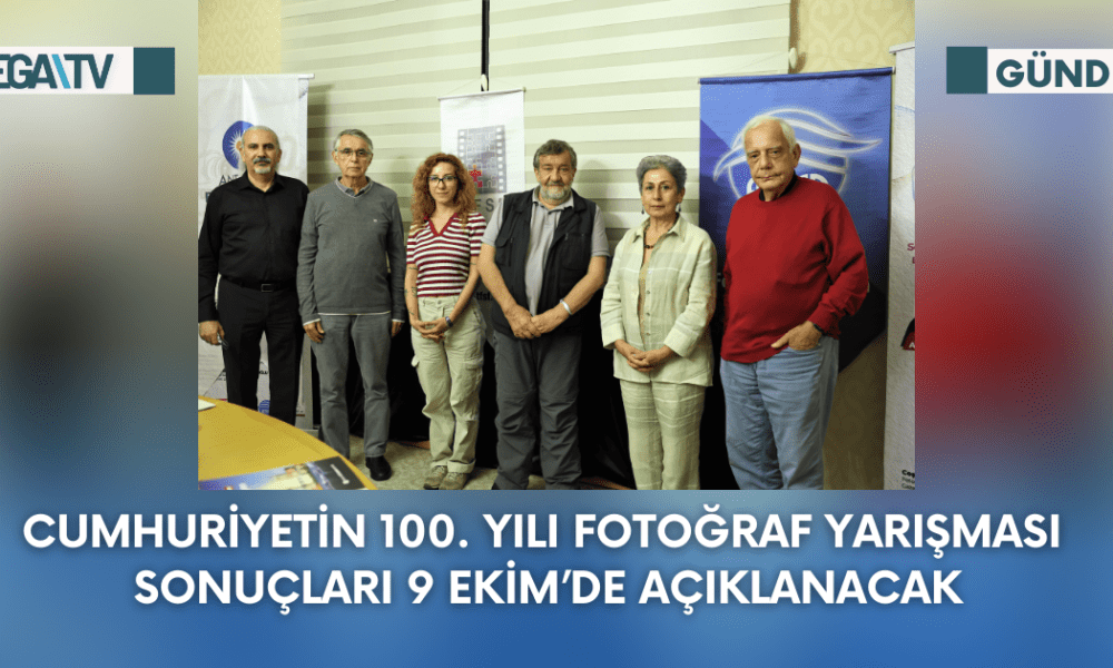 Cumhuriyetin 100. Yılı Fotoğraf Yarışması Sonuçları 9 Ekim’de Açıklanacak - Mega TV Web Haber Şablon (1)
