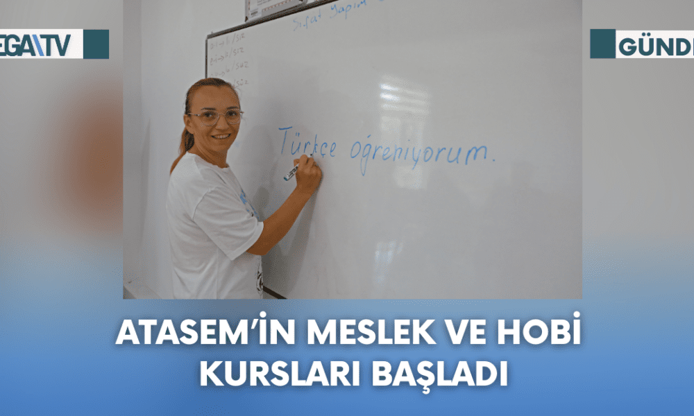 ATASEM’in Meslek ve hobi Kursları Başladı - Mega TV Web Haber Şablon (100)
