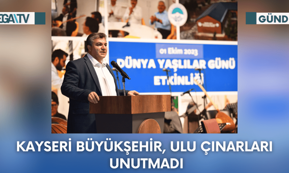 Kayseri Büyükşehir, Ulu Çınarları Unutmadı - Mega TV Web Haber Şablon (15)