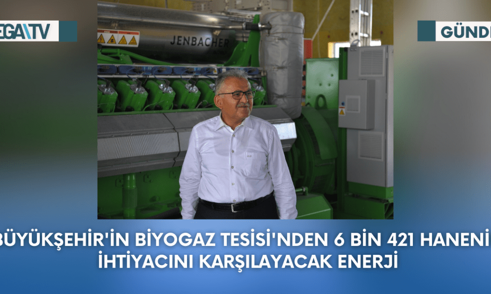 Büyükşehir'in Biyogaz Tesisi'nden 6 Bin 421 Hanenin İhtiyacını Karşılayacak Enerji - Mega TV Web Haber Şablon - 2023-10-02T112320.190