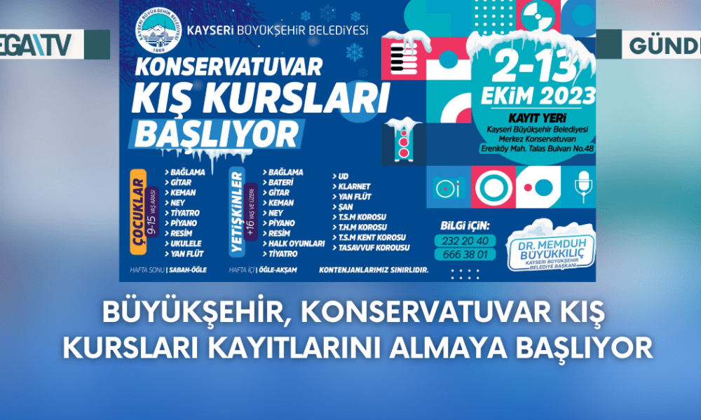 Büyükşehir, Konservatuvar Kış Kursları Kayıtlarını Almaya Başlıyor - Mega TV Web Haber Şablon - 2023-10-02T115320.154