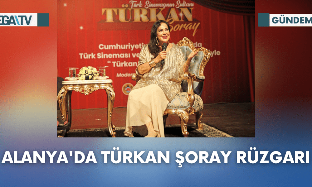 Alanya'da Türkan Şoray Rüzgarı - Mega TV Web Haber Şablon - 2023-10-11T131917.393