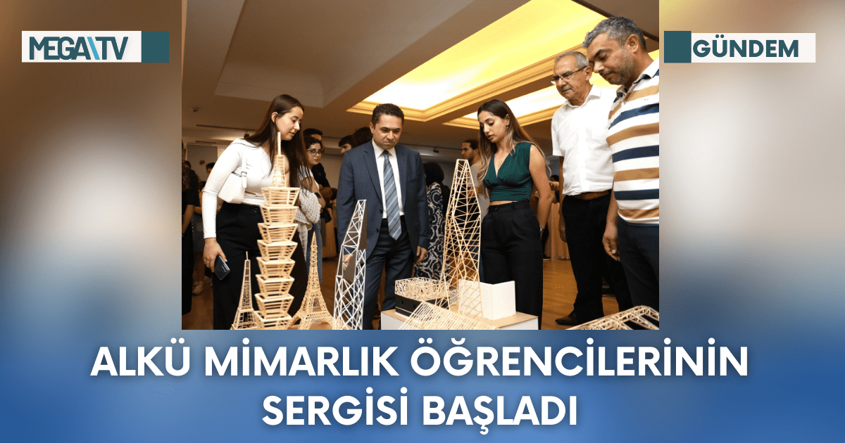 ALKÜ Mimarlık Öğrencilerinin Sergisi Başladı