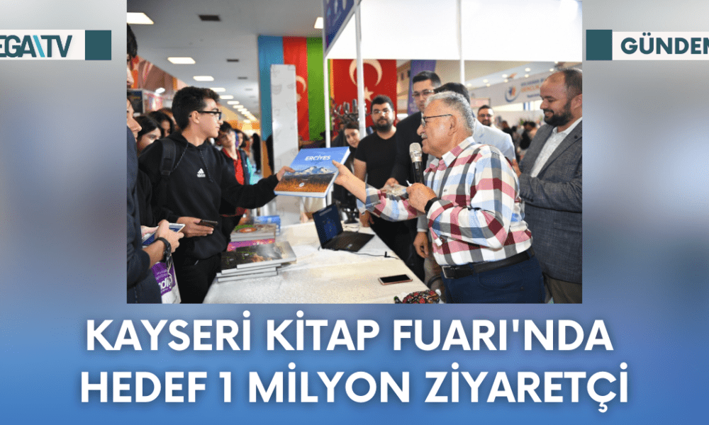 Kayseri Kitap Fuarı'nda Hedef 1 Milyon Ziyaretçi - Mega TV Web Haber Şablon - 2023-10-12T125603.296