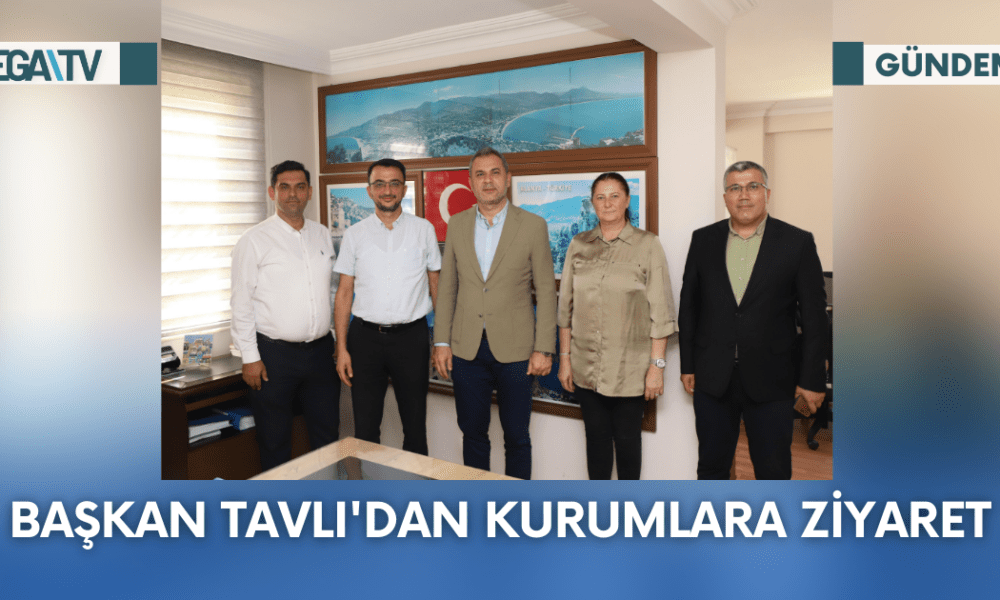 Başkan Tavlı'dan Kurumlara Ziyaret - Mega TV Web Haber Şablon - 2023-10-12T154620.451