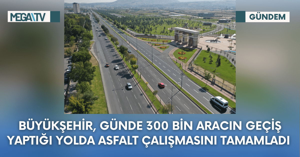 Büyükşehir, Günde 300 Bin Aracın Geçiş Yaptığı Yolda Asfalt Çalışmasını Tamamladı
