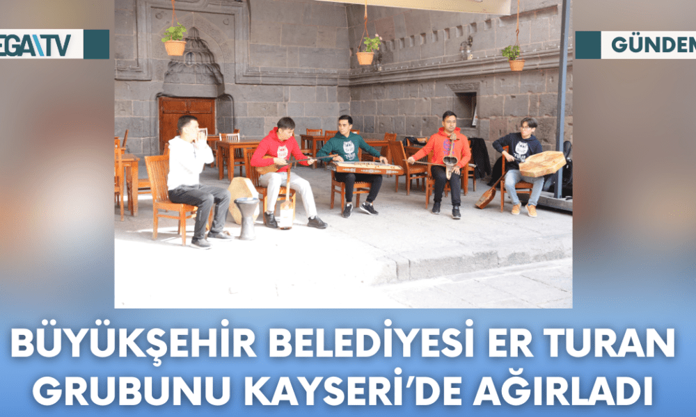 Büyükşehir Belediyesi Er Turan Grubunu Kayseri’de Ağırladı - Mega TV Web Haber Şablon - 2023-10-14T141811.800