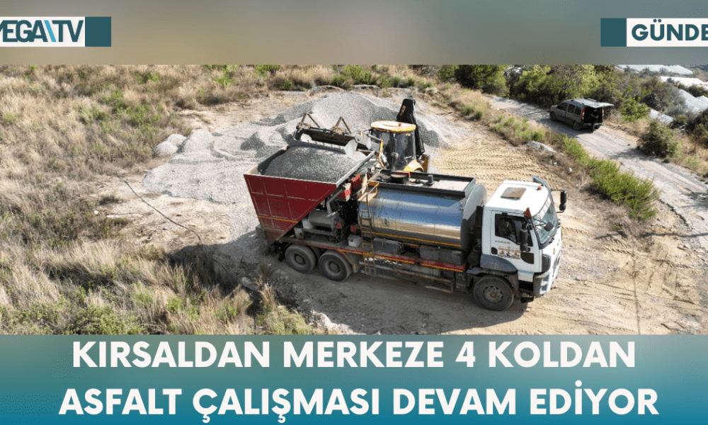 Kırsaldan Merkeze 4 Koldan Asfalt Çalışması Devam Ediyor - Mega TV Web Haber Şablon - 2023-10-17T170144.123