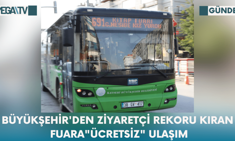 Büyükşehir'den Ziyaretçi Rekoru Kıran Fuara "Ücretsiz" Ulaşım - Mega TV Web Haber Şablon - 2023-10-18T112447.225