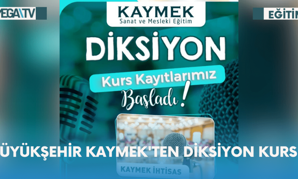 Büyükşehir KAYMEK'ten Diksiyon Kursu - Mega TV Web Haber Şablon - 2023-10-19T124117.088