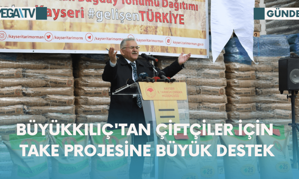 Büyükkılıç'tan Çiftçiler için Take Projesine Büyük Destek - Mega TV Web Haber Şablon - 2023-10-20T111636.864