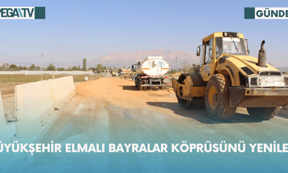 Büyükşehir Elmalı Bayralar Köprüsünü Yeniledi - Mega TV Web Haber Şablon - 2023-10-20T144237.898