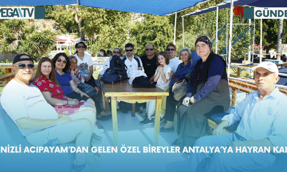 Denizli Acıpayam’dan Gelen Özel Bireyler Antalya’ya Hayran Kaldı - Mega TV Web Haber Şablon - 2023-10-21T101437.702