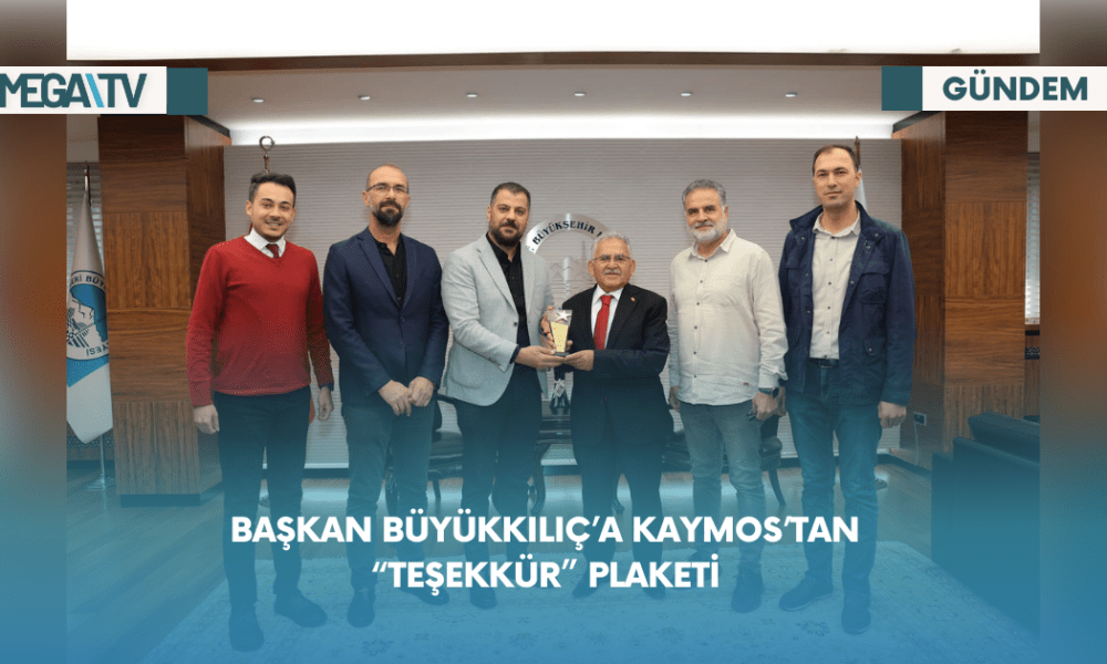Başkan Büyükkılıç'a Kaymos'tan “TEŞEKKÜR” Plaketi - Mega TV Web Haber Şablon - 2023-10-24T101530.722