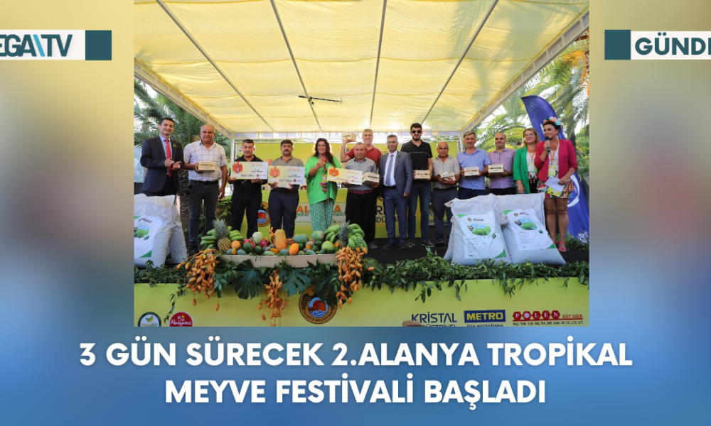 3 Gün Sürecek 2.Alanya Tropikal Meyve Festivali Başladı - Mega TV Web Haber Şablon (26)