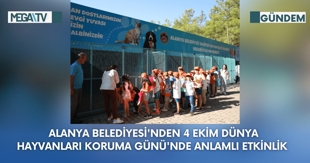 Alanya Belediyesi’nden 4 Ekim Dünya Hayvanları Koruma Günü’nde Anlamlı Etkinlik