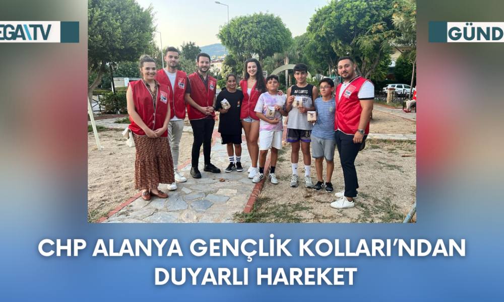 CHP Alanya Gençlik Kolları’ndan Duyarlı Hareket - Mega TV Web Haber Şablon (34)