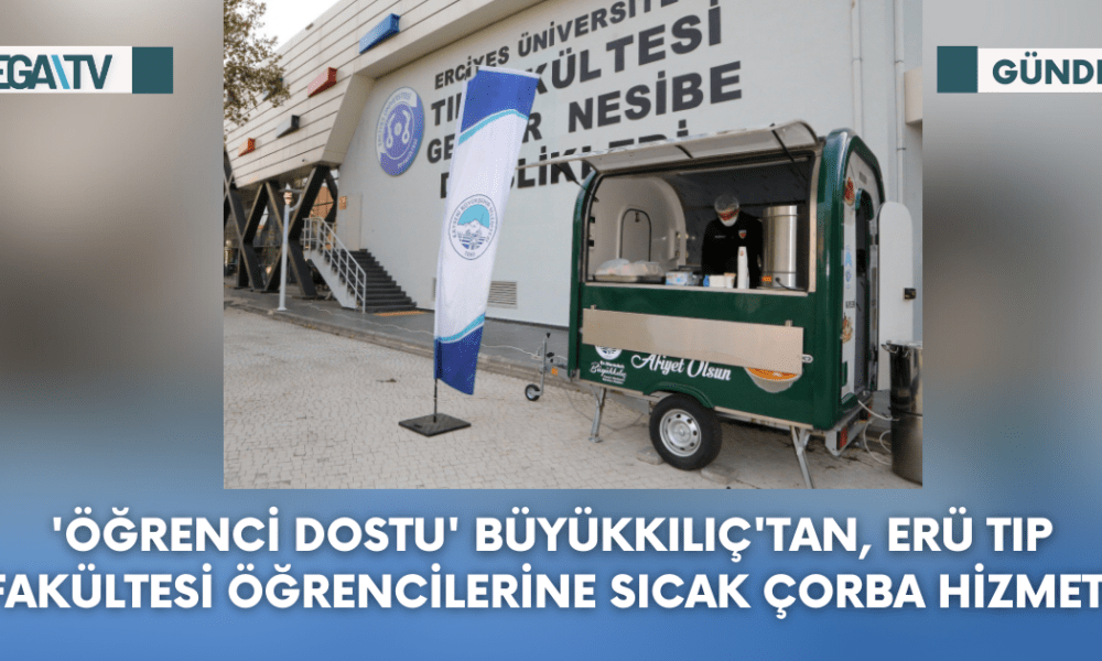 'Öğrenci Dostu' Büyükkılıç'tan, ERÜ Tıp Fakültesi Öğrencilerine Sıcak Çorba Hizmeti - Mega TV Web Haber Şablon (88)