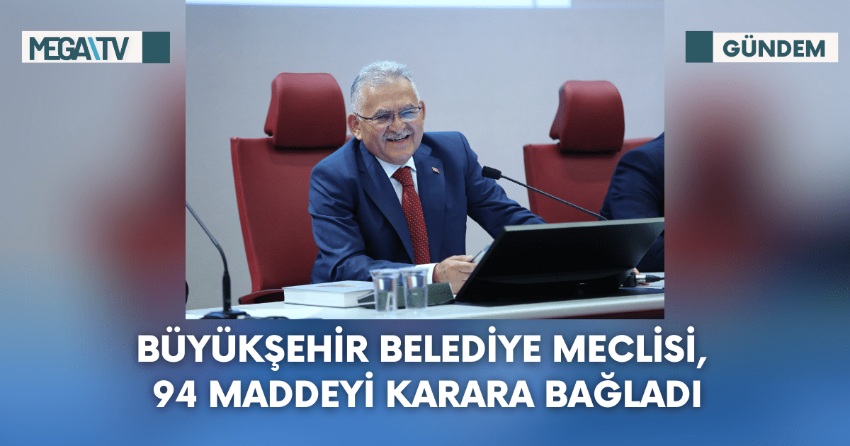 Büyükşehir Belediye Meclisi, 94 Maddeyi Karara Bağladı