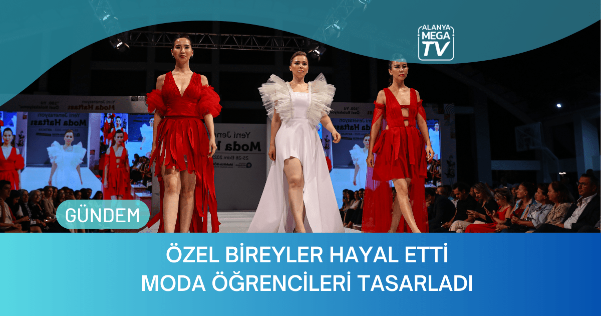 Özel Bireyler Hayal Etti Moda Öğrencileri Tasarladı