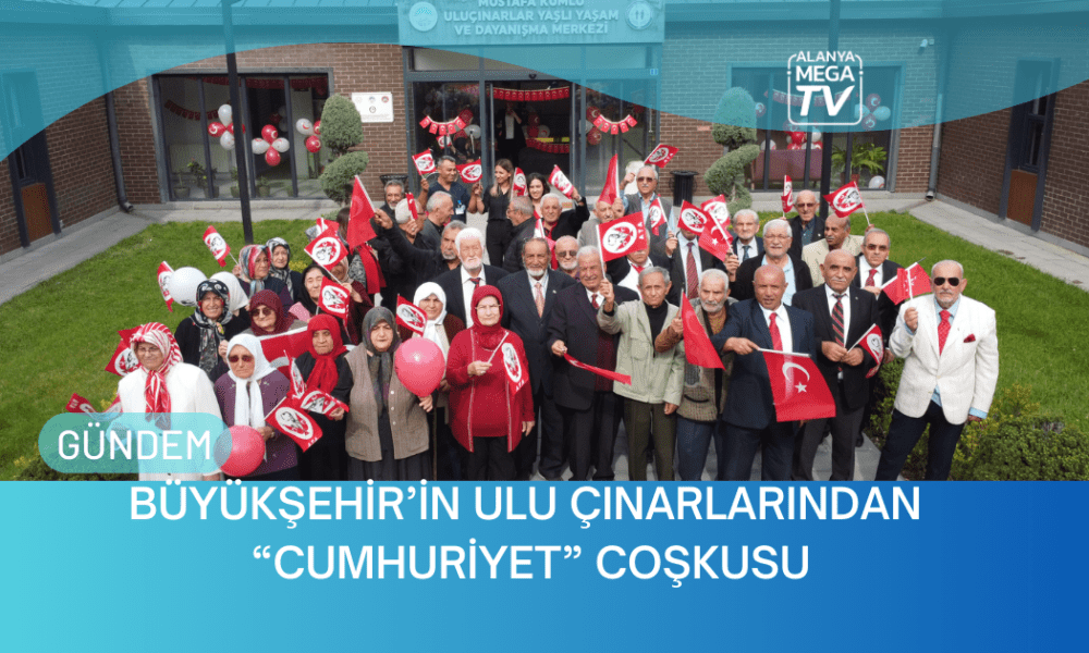 Büyükşehir'in Ulu Çınarlarından “CUMHURİYET” Coşkusu - Mega TV Yeni Website Haber Şablon (9)