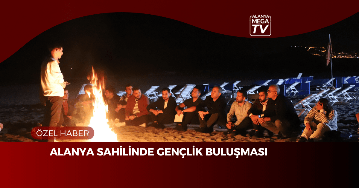 Alanya Sahilinde Gençlik Buluşması